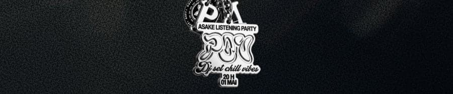 ASAKE LISTENING PARTY